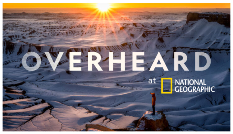 بودكاست Overheard at National Geographic
