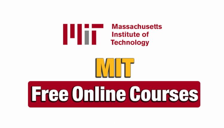 كورسات معهد MIT مجانًا